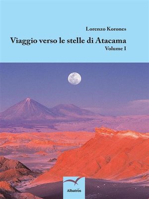 cover image of Viaggio verso le stelle di Atacama